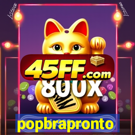 popbrapronto