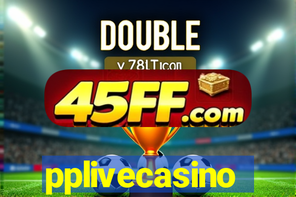 pplivecasino