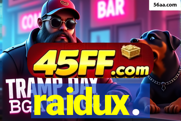 raidux.