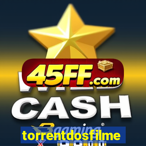 torrentdosfilmes
