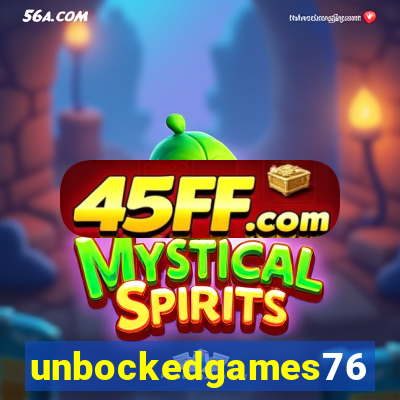 unbockedgames76