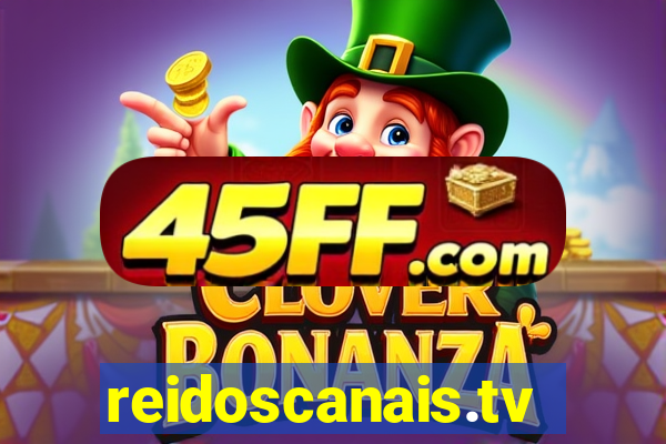 reidoscanais.tv
