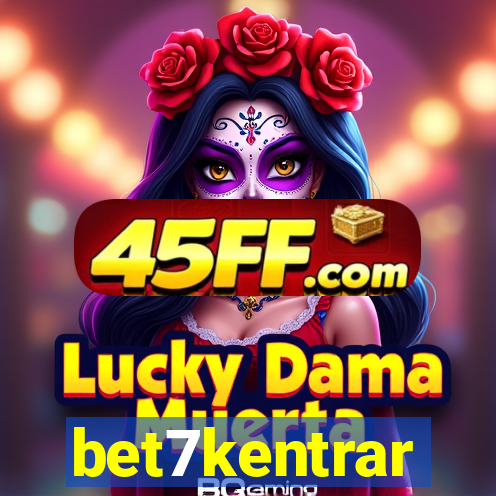 bet7kentrar